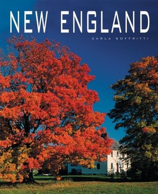 New England (Illustrated History And Landmarks)