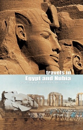 Travels in Egypt And Nubia (The Great Adventures)