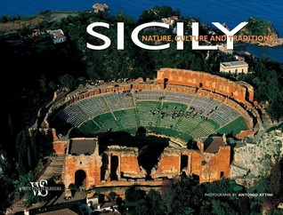 Sicily: Nature, Culture And Traditions (Italy from Above)