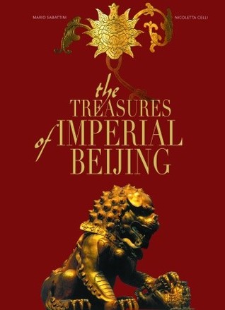 The Treasures of Imperial Beijing (Hardcover)