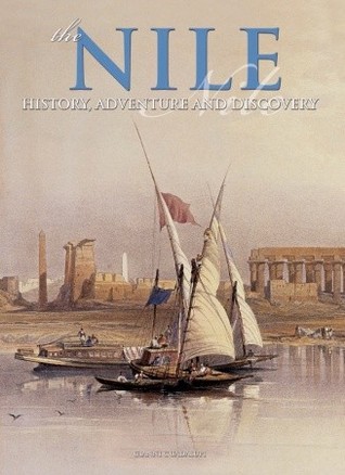 The Nile - History, Adventure, and Discovery