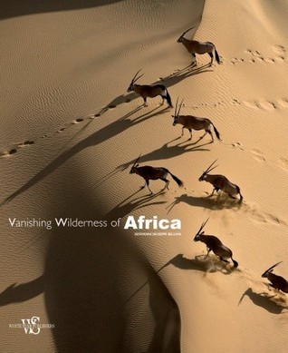 Vanishing Wilderness of Africa (Hardcover)