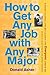 How to Get Any Job with Any Major: A New Look at Career Launch