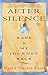 After Silence: Rape & My Jo...