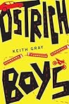 Ostrich Boys by Keith Gray