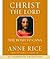 Christ the Lord: The Road to Cana (Anne Rice)
