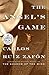 The Angel's Game by Carlos Ruiz Zafón The Angel's Game by Carlos Ruiz Zafón
