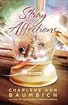 Stray Affections (Snowglobe Connections, #1)