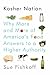 Kosher Nation: Why More and...