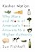 Kosher Nation by Sue Fishkoff