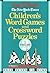 Children's Word Games and Crossword Puzzles Volume 2: For Ages 7-9 (Other)