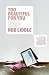 Too Beautiful for You by Rod Liddle