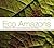 Eco Amazons: 20 Women Who A...
