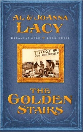 The Golden Stairs (Dreams of Gold #3)