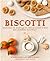 Biscotti by Mona Talbott
