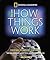 The New How Things Work: Fr...