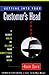 Getting into Your Customer's Head by Kevin Davis Getting into Your Customer's Head by Kevin Davis