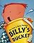 BILLY'S BUCKET by Kes Gray