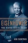 Eisenhower: The W...