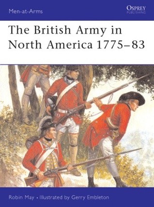 The British Army in North America 1775-1783 (Paperback)