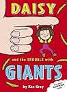 Daisy and the Trouble with Giants