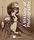 A History of Photography: The Musée d'Orsay Collection 1839-1925
