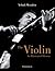 The Violin by Yehudi Menuhin