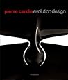 Pierre Cardin Evolution: Furniture and Design