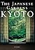 Kyoto: The Japanese Gardens