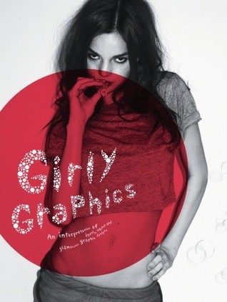 Girly Graphics: An Interpretation of Lovely, Sweet, and Glamorous Graphic Designs