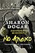 No Anexo by Sharon Dogar