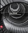 Jean Tschumi: Architecture at Full Scale