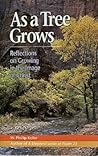 As a Tree Grows: Reflections on Growing in the Image of Christ