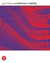 Architecture and Mobility: Tradition and Innovation Architecture and Mobility: Tradition and Innovation