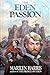 The Eden Passion by Marilyn Harris