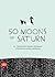 50 Moons of Saturn: The Sec...