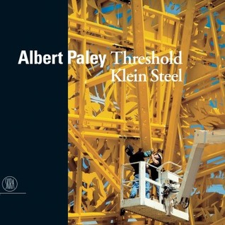Albert Paley: Threshold Klein Steel