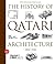The History of Qatari Architecture 1800-1950