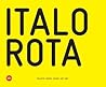 Italo Rota: Projects, Works, Visions 1997-2007
