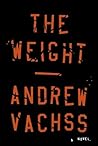 The Weight by Andrew Vachss