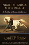 Night & Horses & the Desert: An Anthology of Classical Arabic Literature