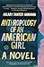 Anthropology of an American Girl by Hilary Thayer Hamann