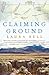 Claiming Ground