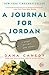 A Journal for Jordan: A Story of Love and Honor