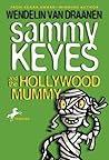 Sammy Keyes and the Hollywood Mummy by Wendelin Van Draanen