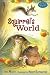 Squirrel's World