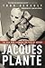 Jacques Plante by Todd Denault