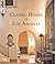 Classic Homes of Los Angeles