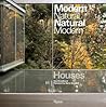 Houses: Modern Natural/Natural Modern