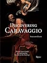 Discovering Caravaggio: The Art Lover's Guide to Understanding Symbols in His Paintings